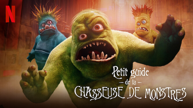 Petit guide de la chasseuse de monstres (2020) - Netflix | Flixable