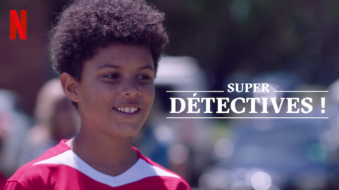 Super détectives ! (2020) - Netflix | Flixable